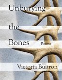 Unburying the Bones Unburying the Bones
