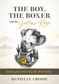 The Boy, the Boxer, and the Yellow Rose The Boy, the Boxer, and the Yellow Rose