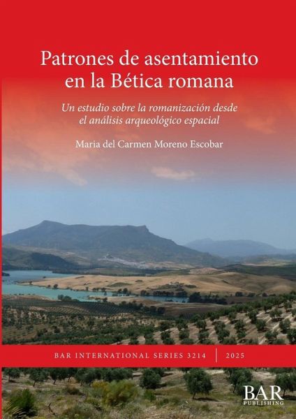 Patrones de asentamiento en la Bética romana