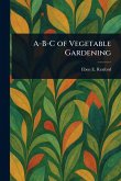 A-B-C of Vegetable Gardening