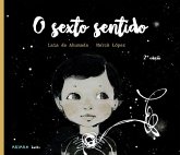 O Sexto Sentido O Sexto Sentido