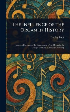 Cover The Influence of the Organ in History