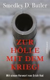 Zur Hölle mit dem Krieg! Zur Hölle mit dem Krieg!