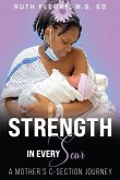 Strength in Every Scar Strength in Every Scar