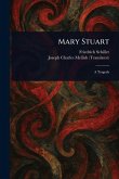 Mary Stuart Mary Stuart
