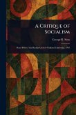 A Critique of Socialism A Critique of Socialism