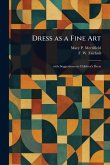 Dress as a Fine Art Dress as a Fine Art