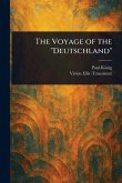 The Voyage of the "Deutschland"