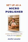 Set Up as a Micro Publisher Set Up as a Micro Publisher