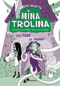 Cover Mina Trolina, 4. Què faré de gran?