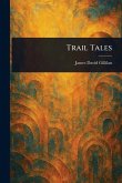 Trail Tales Trail Tales