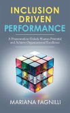 Inclusion Driven Performance Inclusion Driven Performance