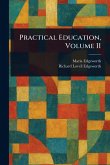 Practical Education, Volume II