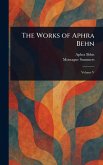 The Works of Aphra Behn The Works of Aphra Behn