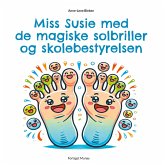 Miss Susie med de magiske solbriller og skolebestyrelsen