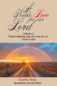 A Poetic Love for Our Lord - Rosa, Charles