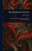 Heartbreak House Heartbreak House