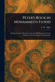 Peter's Rock in Mohammed's Flood Peter's Rock in Mohammed's Flood