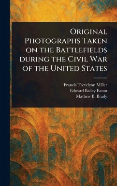 Cover Original Photographs Taken on the Battlefields During the Civil War of the United States
