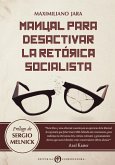 Manual para Desactivar la Ret rica Socialista Manual para Desactivar la Ret rica Socialista