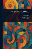Fra Bartolommeo Fra Bartolommeo