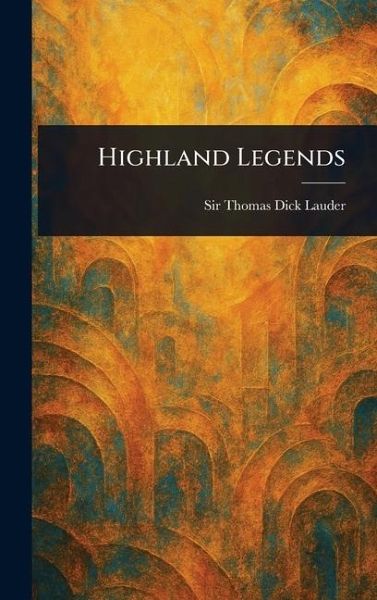 Highland Legends