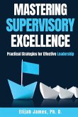 Mastering Supervisory Excellence