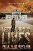Lest Nobody Lives Lest Nobody Lives