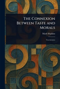 Cover The Connexion Between Taste and Morals