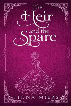 The Heir and the Spare - Miers, Fiona