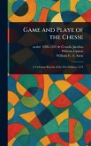 Game and Playe of the Chesse