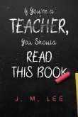 If You're a Teacher, You Should Read This Book