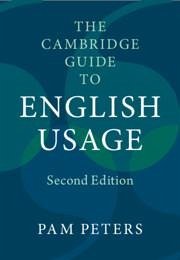 The Cambridge Guide to English Usage The Cambridge Guide to English Usage