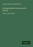 Catalogue général des manuscrits français Catalogue général des manuscrits français