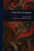 The Piccolomini The Piccolomini