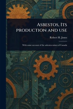 Cover Asbestos, Its Production and Use