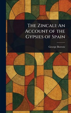 The Zincali - Borrow, George