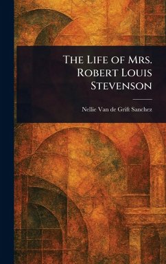 Cover The Life of Mrs. Robert Louis Stevenson