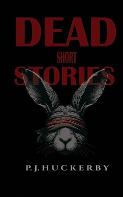 DEAD SHORT STORIES - Huckerby