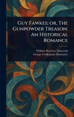 Cover Guy Fawkes; or, The Gunpowder Treason