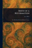 Birth of a Reformation