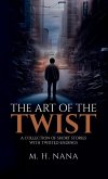 The Art of the Twist The Art of the Twist