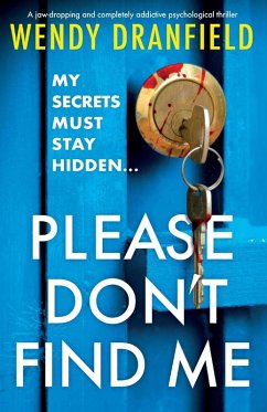 Please Don't Find Me - Dranfield, Wendy
