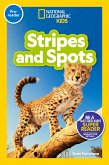 Stripes and Spots (National Geographic Kids Readers, Pre-Reader) Stripes and Spots (National Geographic Kids Readers, Pre-Reader)