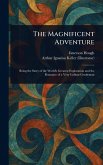 The Magnificent Adventure The Magnificent Adventure