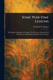 Some War-time Lessons Some War-time Lessons