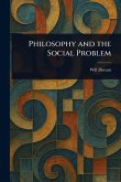 Philosophy and the Social Problem Philosophy and the Social Problem