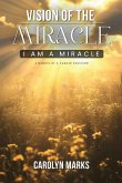 Vision of the Miracle Vision of the Miracle