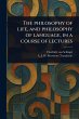 The Philosophy of Life, and Philosophy... - Bild 1