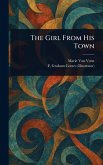 The Girl From His Town The Girl From His Town